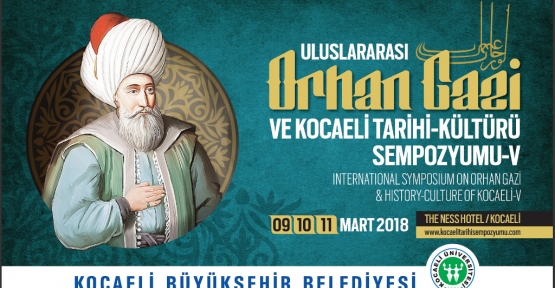 KOCAELİ TARİHİNİN BİLİNMEYENLERİ SEMPOZYUMDA GÜN IŞIĞINA ÇIKACAK