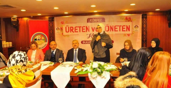 KÖRFEZLİ GİRİŞİMCİ KADINLAR BİR ARAYA GELDİ