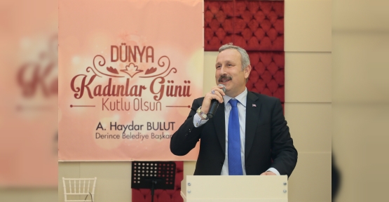 BULUT “FATİHLERİMİZİ YETİŞTİREN ANNELERİMİZDİR"