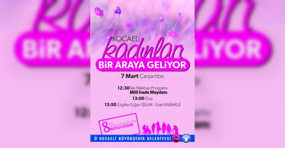 BÜYÜKŞEHİR'DEN DÜNYA KADINLAR GÜNÜ İÇİN ANLAMLI ETKİNLİK