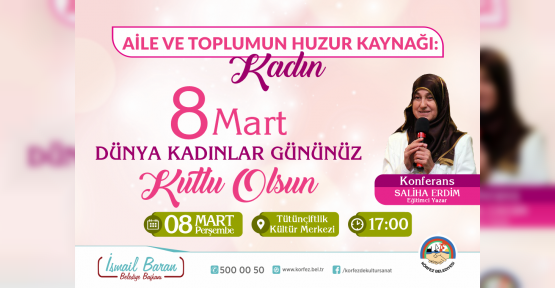 KÖRFEZ'DE 8 MART'A ÖZEL PROGRAM