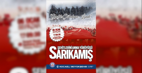 Kocaeli, Sarıkamış Şehitleri İçin Yürüyecek