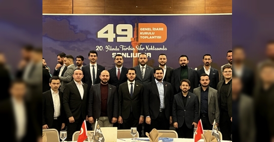 Genç Müsiad Şanlıurfa’da