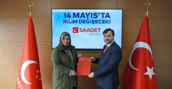 Betül Yılmaz Saadet Kocaeli'den Aday Adayı