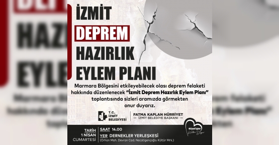 İzmit Deprem Hazırlık Eylem Planını  Akademisyen Ve STK’larla Paylaşacak