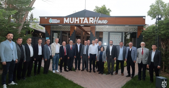 Muhtarlar, Büyükşehir’in Hizmetlerinden Memnun