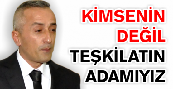  Ak Parti İlimtepe Mahalle Başkanı Fatih Yavuz; ''Kimsenin adamı değil, davamızın adamıyız ''dedi