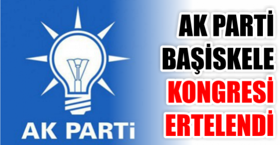 AKP Başiskele kongresi ertelendi