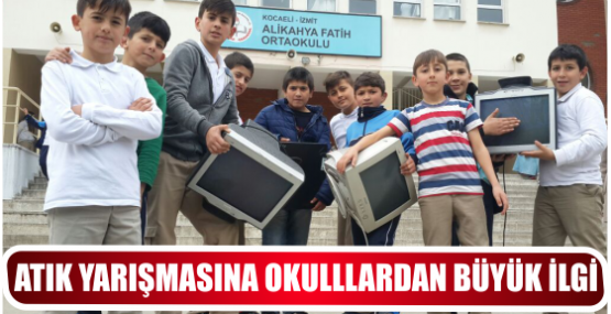 ATIK YARIŞMASINA OKULLLARDAN BÜYÜK İLGİ