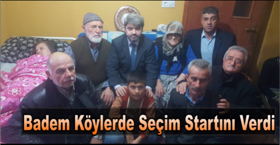 Badem Köylerde Seçim Startını Verdi