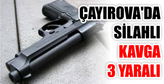 Çayırova’da silahlı kavga: 1 yaralı