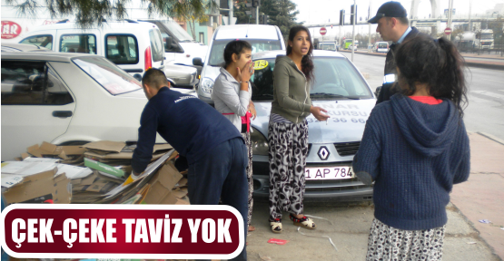 ÇEK-ÇEKE TAVİZ YOK