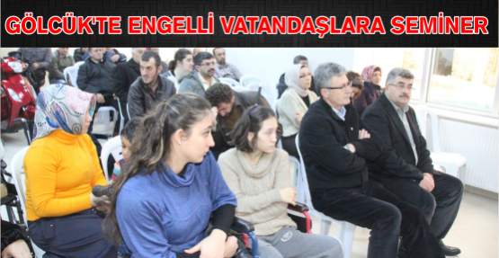 Gölcük Belediyesi Engelsiz Yaşam Merkezinde Engelli vatandaşlara seminer verildi