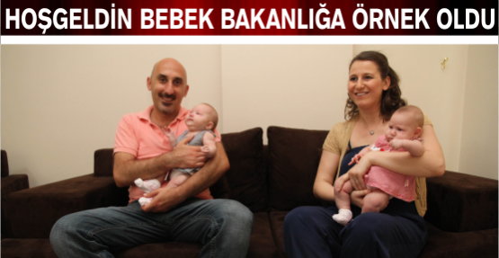 Hoş Geldin Bebek bakanlığa örnek oldu