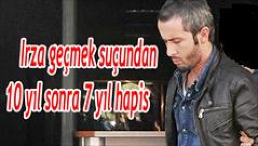 Irza geçmek suçundan 10 yıl sonra 7 yıl hapis