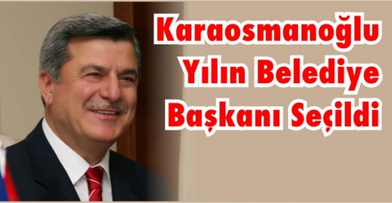 Karaosmanoğlu, Yılın Belediye Başkanı
