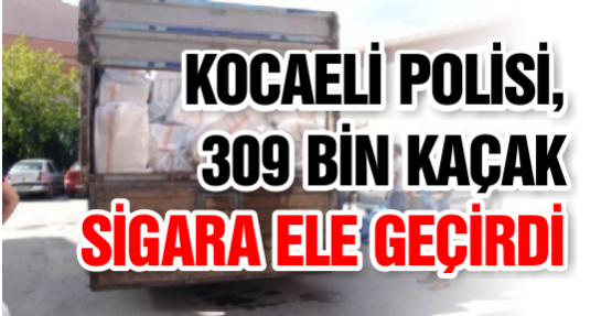 Kocaeli Polisi, 309 Bin Kaçak Sigara Ele Geçirdi