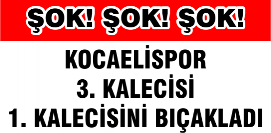 Kocaelispor'da Şok!