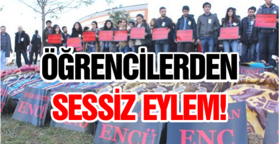 ÖĞRENCİLERDEN SESSİZ EYLEM!