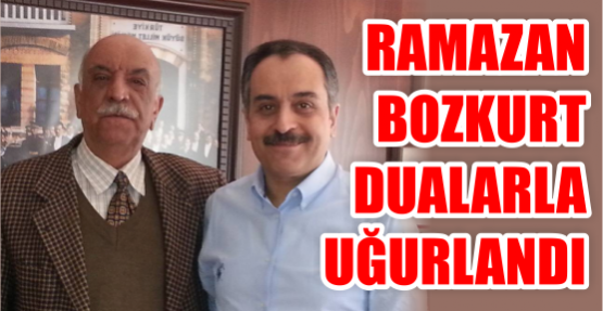 Ramazan Bozkurt Dualarla Uğurlandı