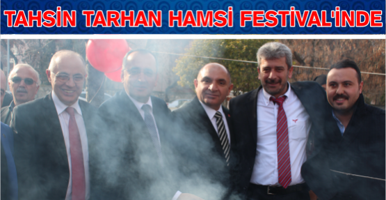 Tahsin Tarhan Hamsi Festivali’nde
