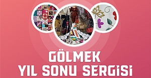 Gölmek Yılsonu Sergisi 5-8 Haziran’da...