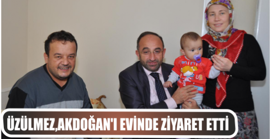 Üzülmez Akdoğan’ı Evinde Ziyaret Etti