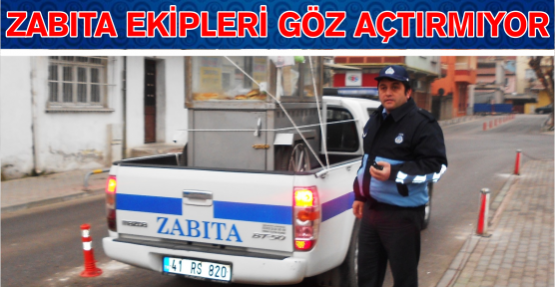 ZABITA’DAN SEYYAR SATICIYA GEÇİT YOK