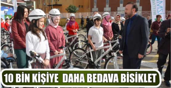 10 BİN KİŞİYE  DAHA BEDAVA BİSİKLET