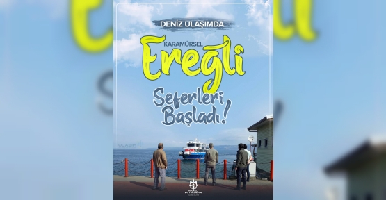 Hereke’den Ereğli’ye Deniz Ulaşımı