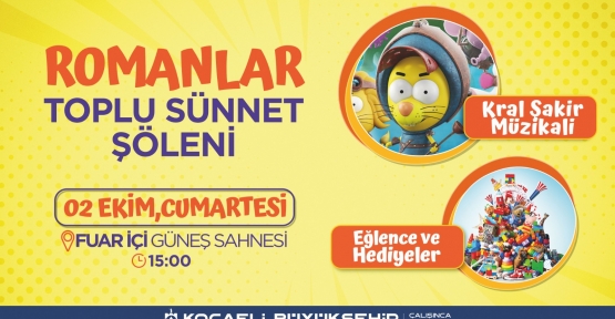 BÜYÜKŞEHİR'DEN ROMAN TOPLU SÜNNET VE NİKAH ŞÖLENİ