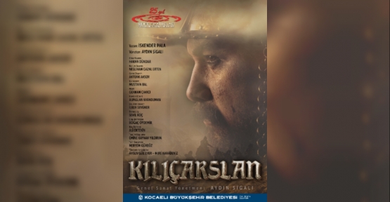 KILIÇARSLAN, 26 ŞUBAT’TA GALA YAPACAK