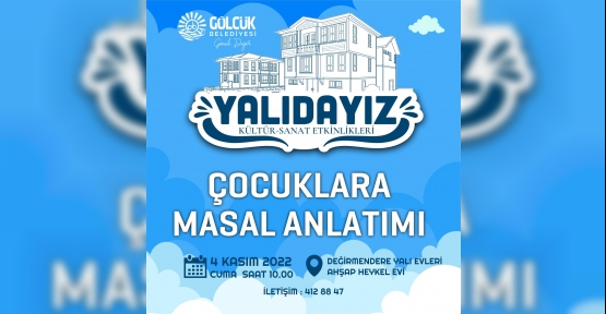 Yalıdayız Kültür Sanat Etkinlikleri Çocuklara Masal Anlatımı İle Başlıyor