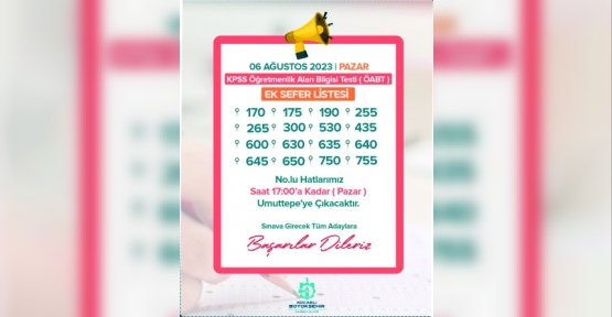 BÜYÜKŞEHİR’DEN KPSS İÇİN 16 HATTA EK SEFER
