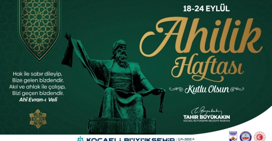 AHİLİK KAVRAMI VE KÜLTÜRÜ KENTE AKTARILACAK