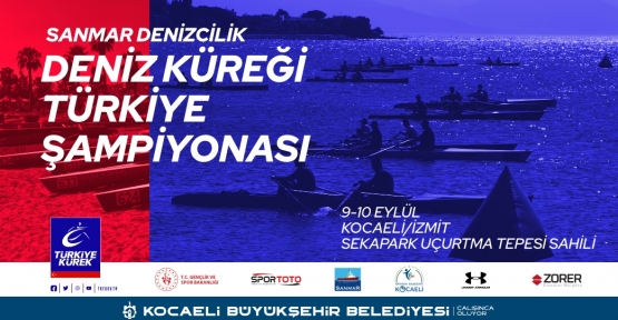 Deniz Küreği Türkiye Şampiyonası Kocaeli’de Yapılacak