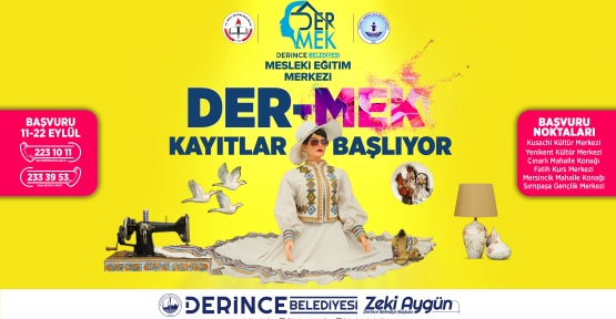 DER-MEK’te Kayıtlar Başlıyor
