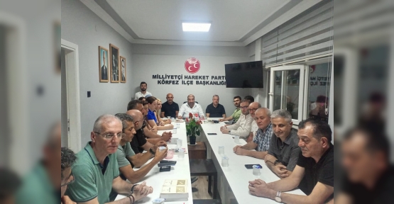 MHP Körfez’de Görev Dağılımı Tamam!