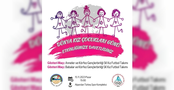 Körfez’de Kızlar Anne Ve Babaları İle Maçlar Yapacaklar