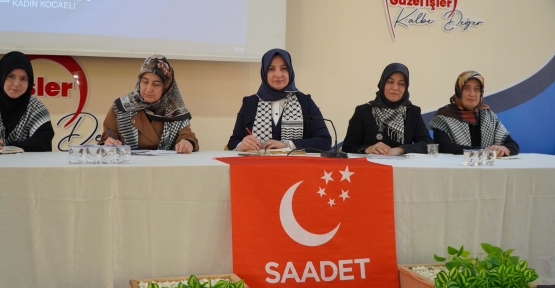 Saadet Partisi Kocaeli Kadın Kollarında Gündem Filistin