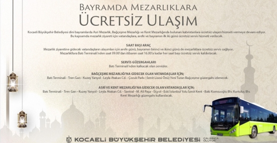 Bayramda Mezarlıklara Ücretsiz Ulaşım