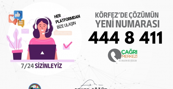 Körfez’de Çözümün Yeni Numarası: 444 8 411