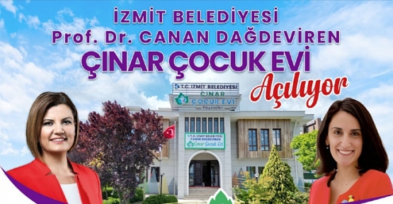 Prof. Dr. Canan Dağdeviren’in Adını Taşıyan Çınar Çocuk Evi 20 Mayıs’ta Açılıyor