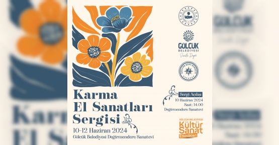 Karma El Sanatları Sergisi Değirmendere Sanat Evinde Açılıyor