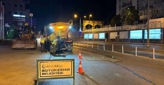 Kocaeli’de Gece Yarısı Üstyapı Seferberliği   