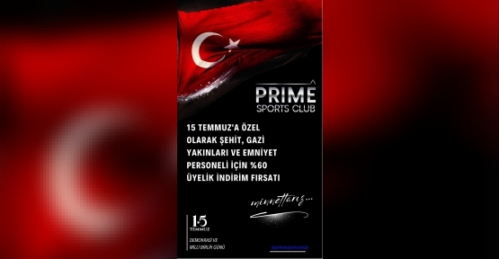 Prime Sports Club’dan  15 Temmuz’a Özel İndirim