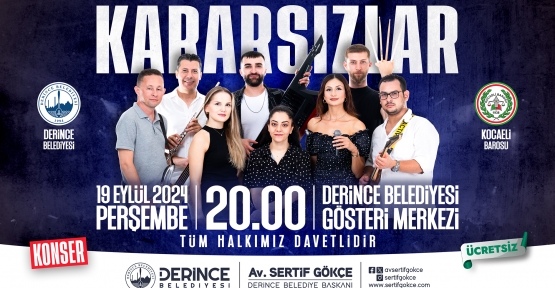 Derince’de Kararsızlar Sahne Alacak