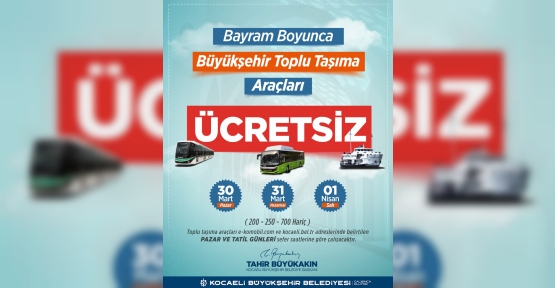 Bayram Boyunca Ulaşım Ücretsiz