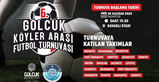 6. GÖLCÜK KÖYLERİ ARASI FUTBOL HEYECANI BAŞLIYOR