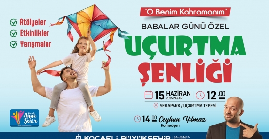 Sekapark’ta Uçurtmalar Babalar İçin Uçacak